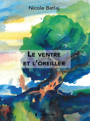 cover image of Le ventre et l'oreiller